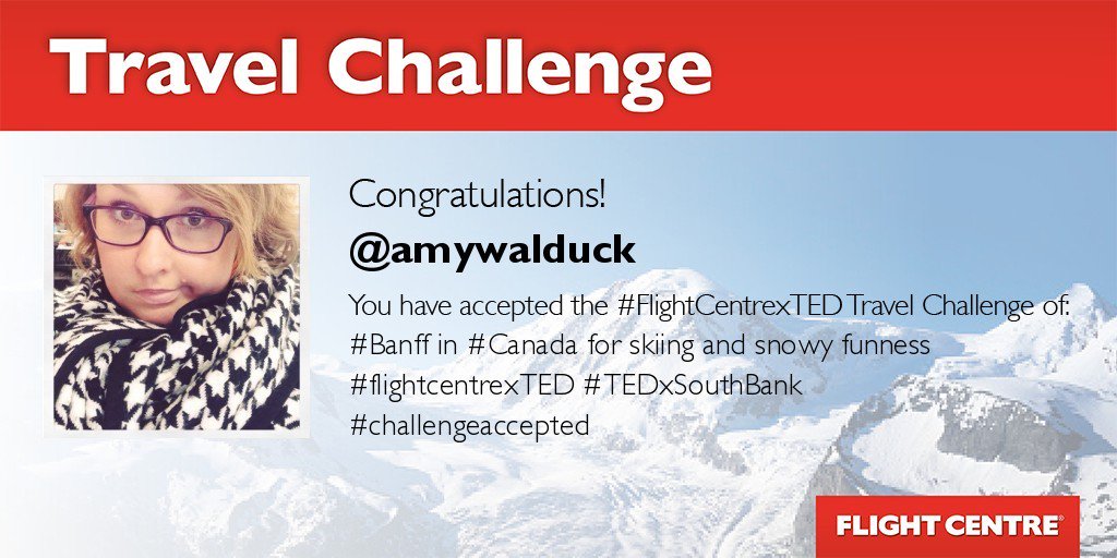 flightcentreAU's tweet photo. @amywalduck Congratulations on accepting your #FlightCentrexTED Travel Challenge https://t.co/61BcUys63Q