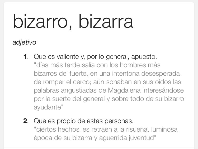 Que bizarro que bizarro no signifique lo que creemos que bizarro significa.
