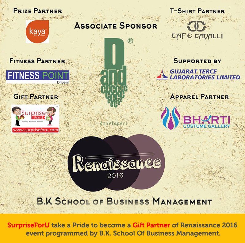 SurpriseForU's tweet photo. @SurpriseForU take a Pride to become a #GiftPartner of Renaissance 2016 #event by B.K. School Of Business Management https://t.co/4QAy2owBLv