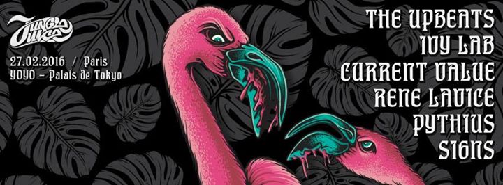 Evenements_CITY's tweet photo. JUNGLE JUICE THE UPBEATS CURRENT VALUE RENE LAVICE PYTHIUS SIGNS
YOYO-Palais de Tokyo #Paris
https://t.co/GXlbTYZ4qF https://t.co/yiUd46FRKv