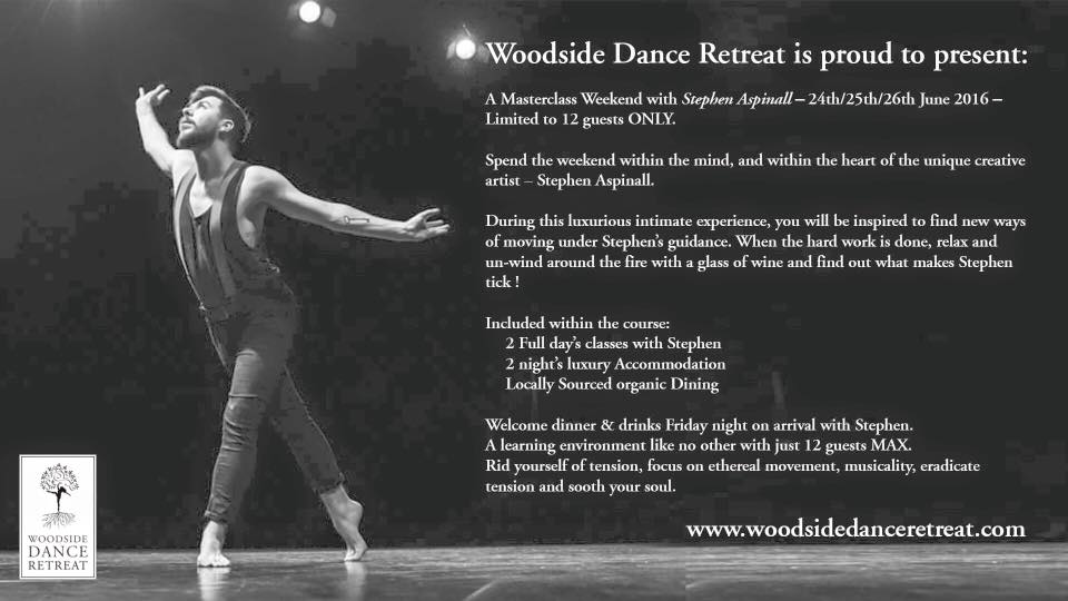 Serious dancers, who need a weekend away. Woodside Dance Retreat hosts the incredibly talented @Stephen_Aspin