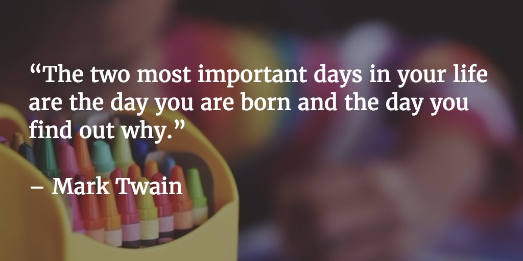 jebli_7's tweet photo. “The two most important days in your life are the day you are born and the day you find out why.”
 
– Mark Twain https://t.co/5uihfb3AS5