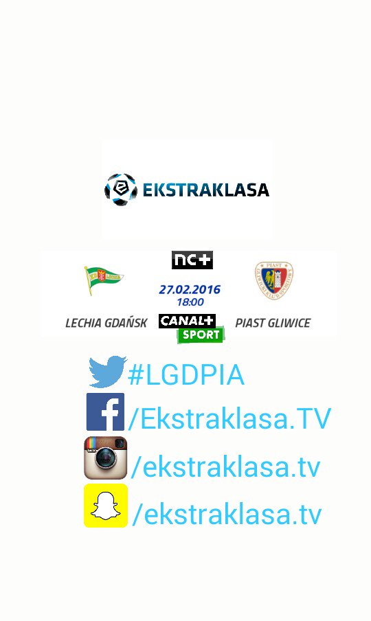 EkstraklasaTV_'s tweet photo. #LGDPIA Zaczynamy o 18:00 w @CANALPLUS_SPORT. @LechiaGdanskSA - @PiastGliwiceSA. https://t.co/kTstdresHP
