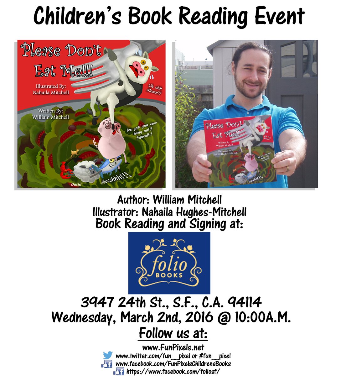 Fun__Pixel's tweet image. Come join us for a free Book Reading Event at Folio Books. 3947 24th St. S.F. CA 94114, Wednesday, March 2nd at 10AM