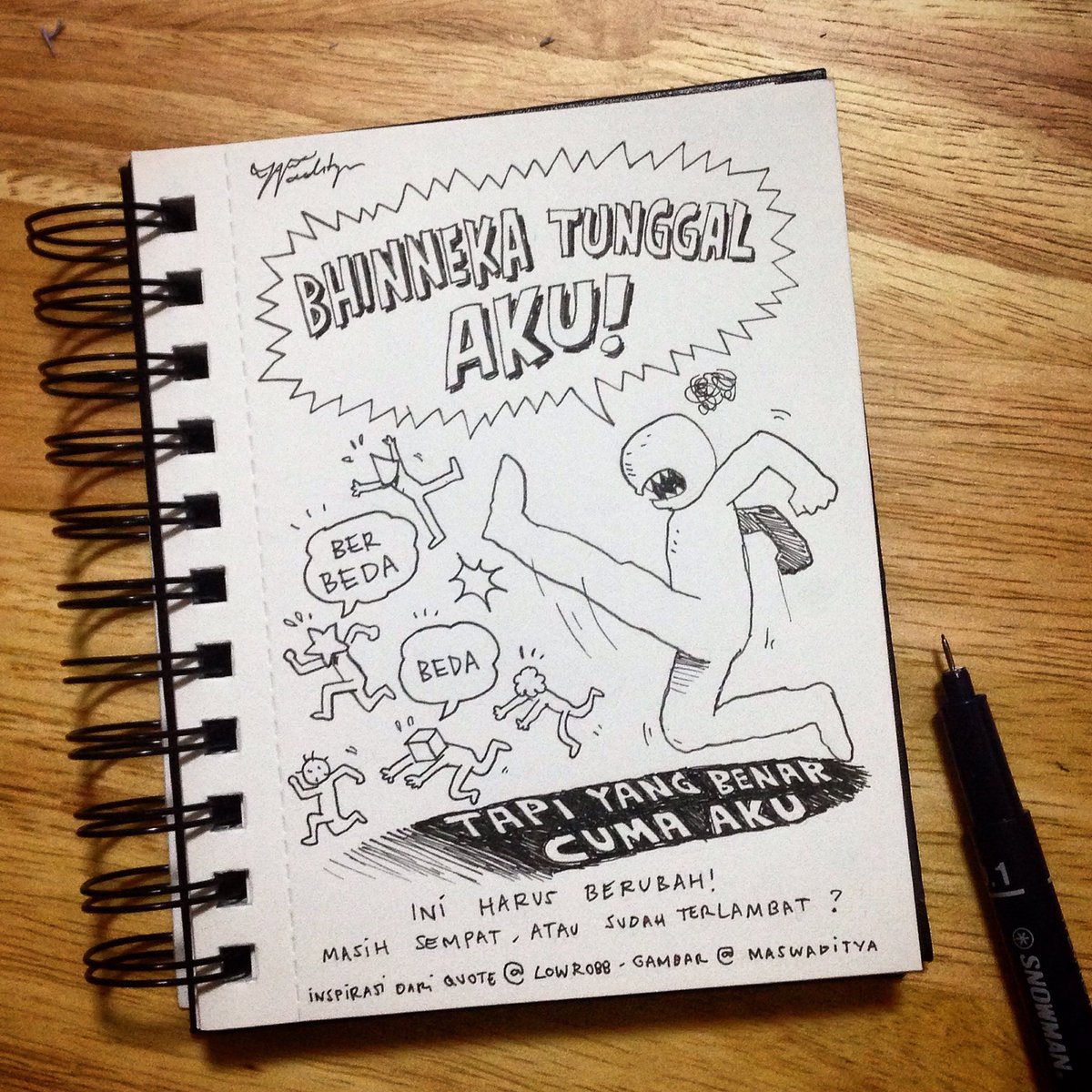 Bhinneka Tunggal Aku! Inspirasi dari quote @lowrobb #HiduplahImajinasiRaya #GambarWaditya