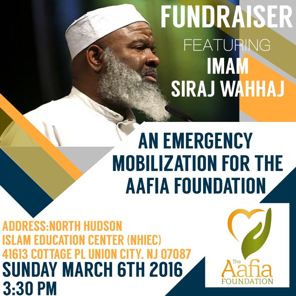 ShutGuantanamo's tweet photo. Join us for an emergency fundraiser with Imam @SirajWahhaj in Union City #NewJersey #FreeAafiaNow via @TheAafia https://t.co/iZt2qp3jwS