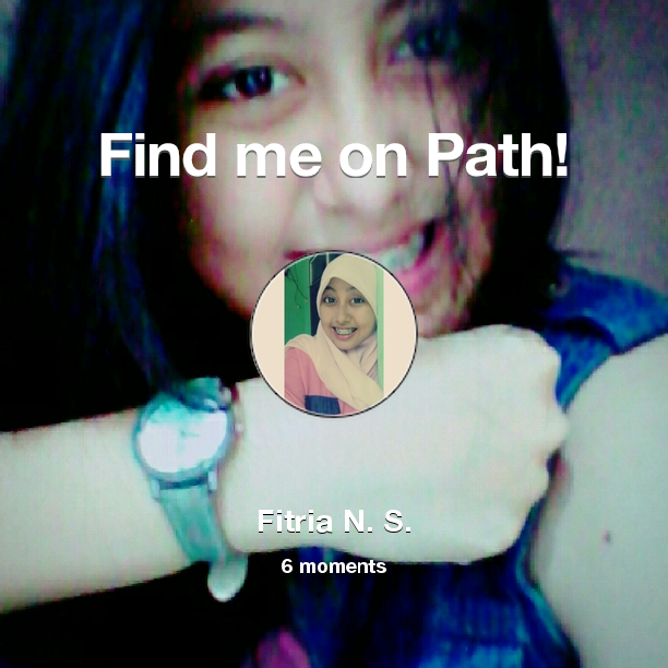 NsFitriia's tweet photo. Find me on #Path now! Go to: https://t.co/CyWaNvfbgJ! #thepersonalnetwork https://t.co/LaZf3XeSeB