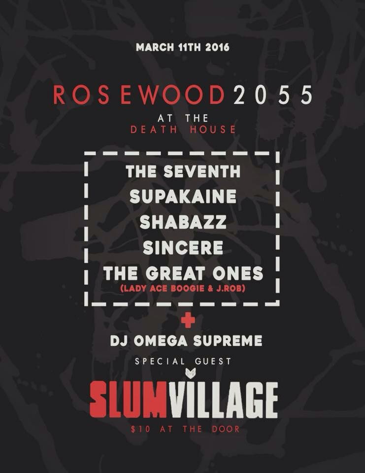 ShabazzCHRSMA's tweet photo. March 11th We back at The Death House this time with The Seventh . Rosewood 2055 . and Slum Village https://t.co/im8zMIEx9A
