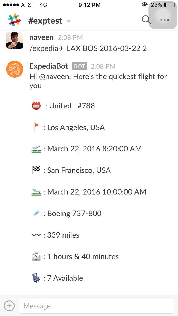 naveen_ing's tweet image. One of the 3 @SlackHQ bots we built. To get the quickest flight to a destination. #launchhackathon