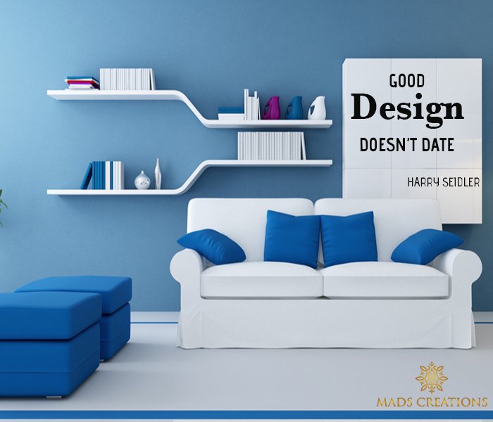 madscreations's tweet photo. #MadsC says "Good design doesn't date". #MadsC #interiordesign 
#saying #quotes https://t.co/yOrOA83vqx