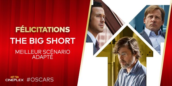 CinemasCineplex's tweet image. #Oscars Meilleur scénario adapté: The Big Short