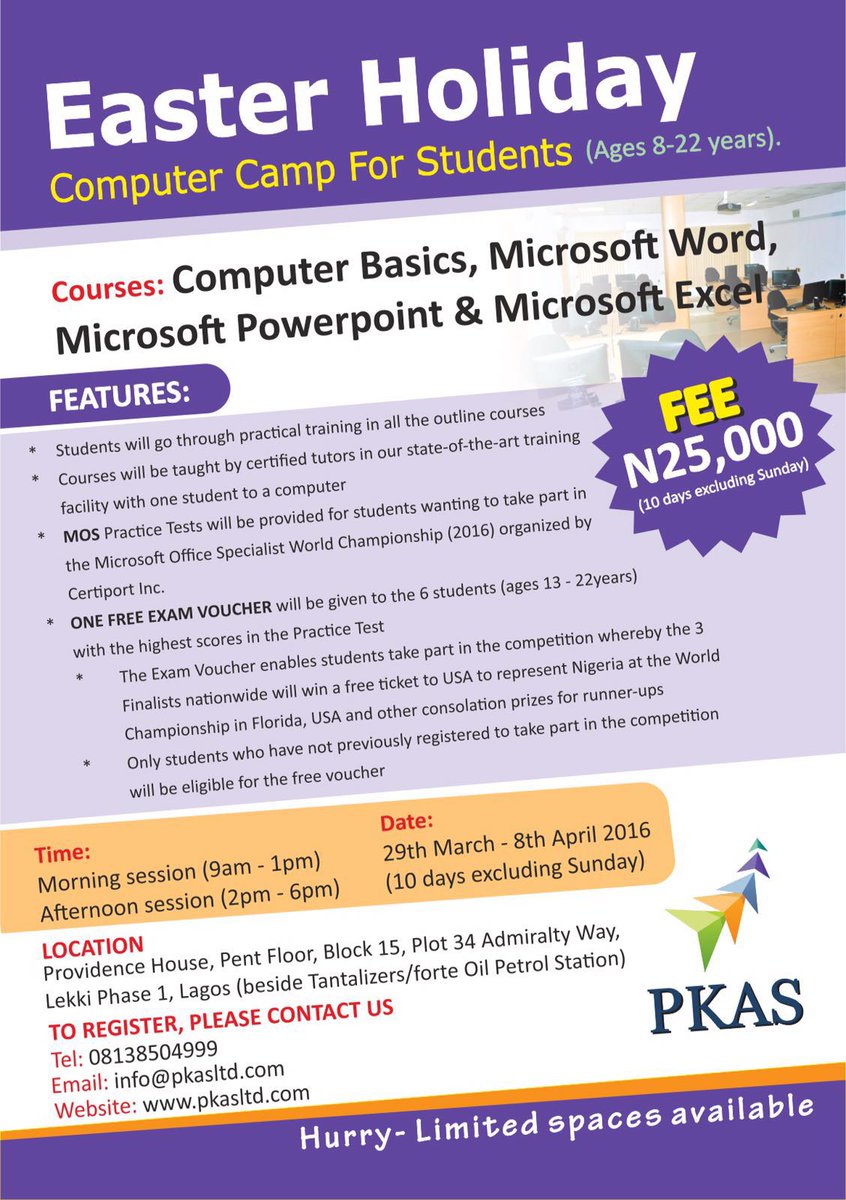 PKASLTD's tweet image. EASTER HOLIDAY #COMPUTERCAMP 2016 in Lekki, Lagos (Ages 8-22). Computing Basics, Microsoft Word, Excel &amp;amp; PowerPoint.