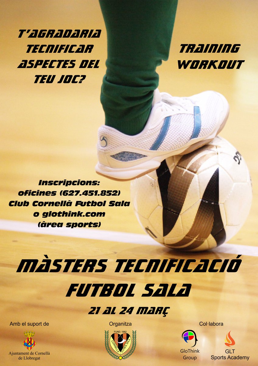 GLT_Sports's tweet photo. Del 21 al 24 de Març Màsters de #Tecnificació #TrainingWorkout FUTBOL SALA https://t.co/7Bu0M9wNd8 T'esperem https://t.co/eZZB5DDOJG
