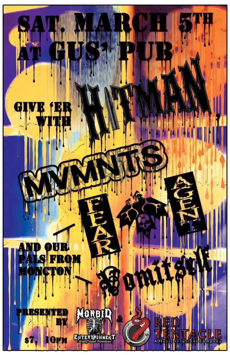 RedTentacle_'s tweet photo. This Saturday at @GusPub:  @HitmanHalifax @MVMNTShfx Vomitself &amp; Fear Agent!  https://t.co/IOvG69yGot https://t.co/QpNgjAsUKC