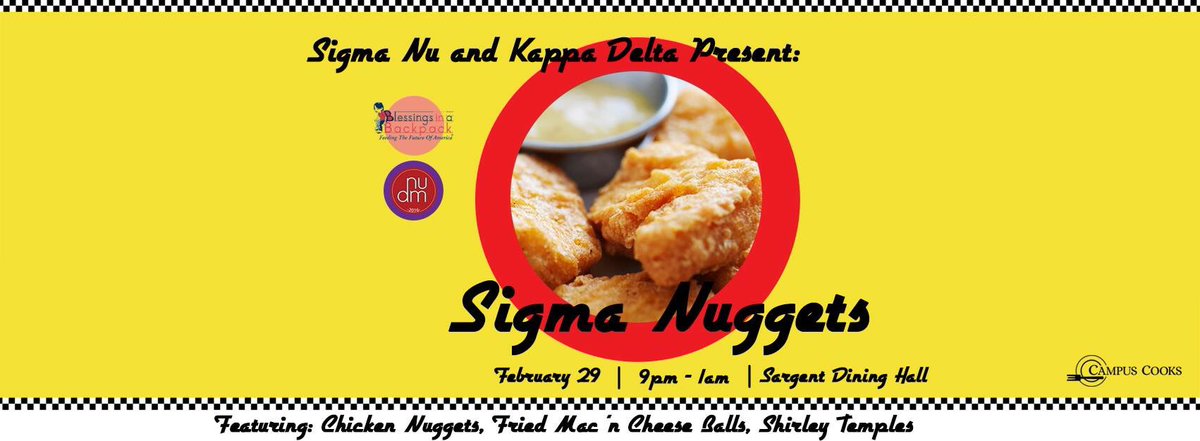 .<a href="/NU_SigmaNu/">Sigma Nu ΓΒ</a> &amp; <a href="/NUKappaDelta/">Kappa Delta NU</a> Present #SigmaNuggets on.fb.me/1XVv00O proceeds benefit <a href="/NUDM/">NU Dance Marathon</a>