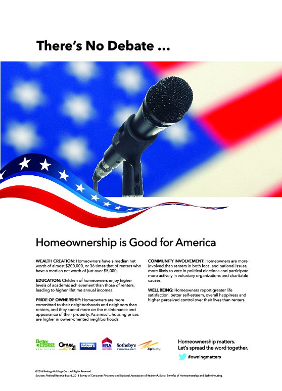 Realogy's tweet photo. There's No Debate ... Homeownership is Good for America. Let's spread the word together. #owningmatters https://t.co/Z2gi2rTDey