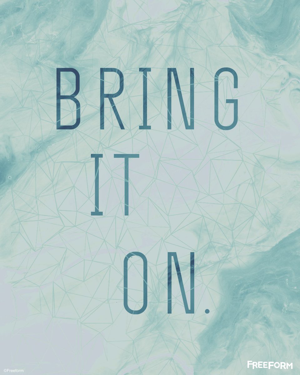 The #Freeform way of facing life.