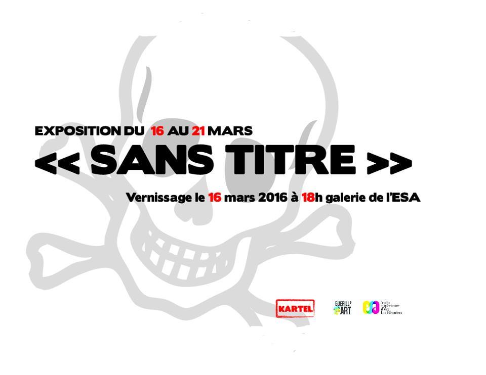 GuerillArt974's tweet photo. Le Kartel vous donne rendez-vous le mercredi 16 mars 2016 à 18h à l'ESA Réunion pour sa toute nouvelle exposition. https://t.co/tZn2uouoYi