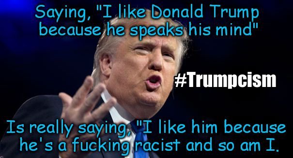 N_tha_Know's tweet photo. Racist: watch your friends &amp; family. If they're devout Trump followers then you know. RT https://t.co/SN0rMvY5ha https://t.co/vhwMpyHZdV
