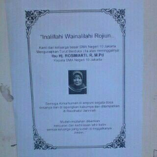 Innalillahi. Selamat Jalan Ibu Hj. Rosmiarti R. [Kepala Sekolah SMAN 1O]. We Love You. #ChaptoenBerduka
