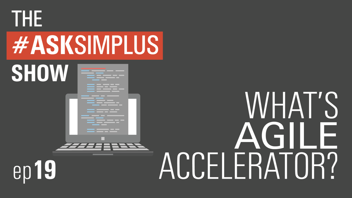 simplusnow's tweet photo. Want to know more about #AgileAccelerator? @dwhartenby answers on Ep 19 of #AskSimplus. https://t.co/hpqNHOzozt https://t.co/Ezb4EC6Rso