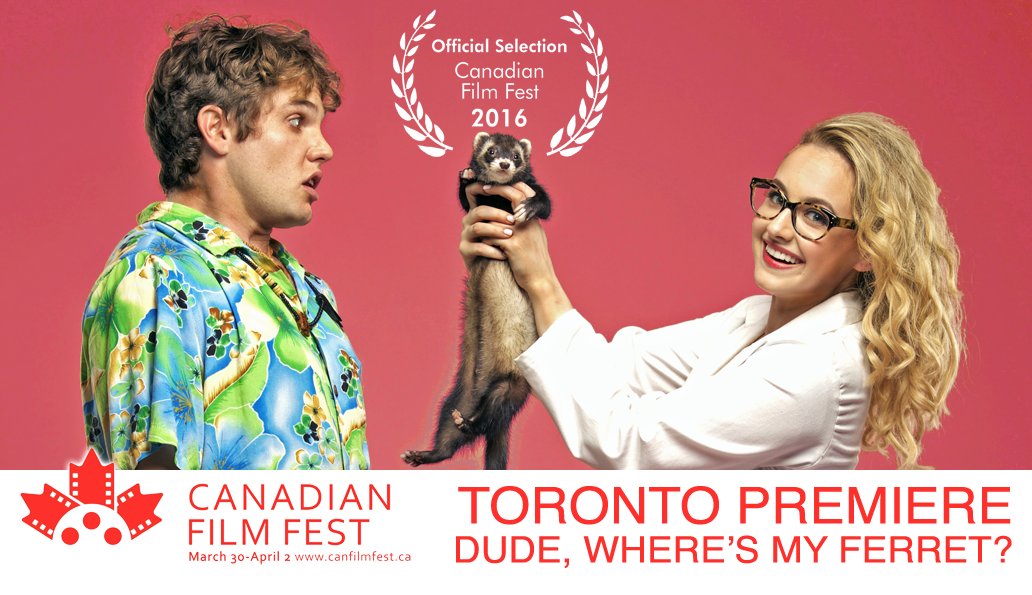 Ferret420's tweet photo. DUDE, WHERE'S MY FERRET?  DUDE.  DUDE.  SWEET.  @CanFilmFest #CANFILMFEST TORONTO PREMIERE! https://t.co/F4FoZEIE3d