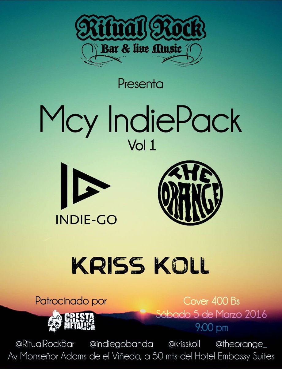 MarianneMali's tweet photo. HOY Sábado #McyIndiePack Vol.1 @Indiegobanda + @KrissKoll + @TheOrange_ Entrada Bs.400 Hora: 9:00pm https://t.co/VMpqwBJsoY