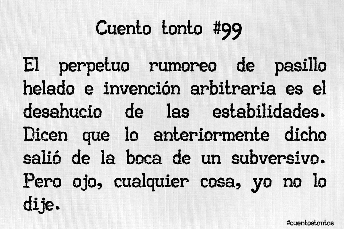 #cuentostontos #microcuento #escritura #escribir #relato #literatura facebook.com/miscuentostont…  #cuento99