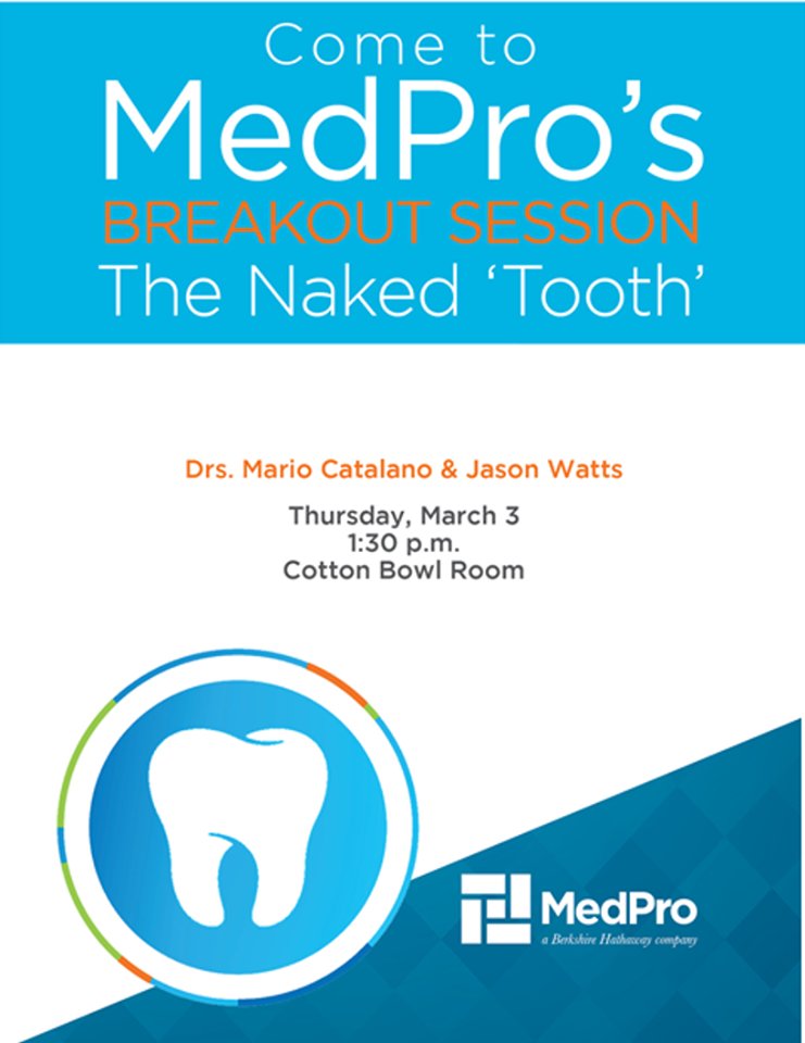 MedProDental's tweet photo. Attending ASDA Annual? Come to MedPro's breakout session to reveal the Naked "Tooth." #DreamBiggerASDA #ASDAFever https://t.co/VoKc4L4Vw7