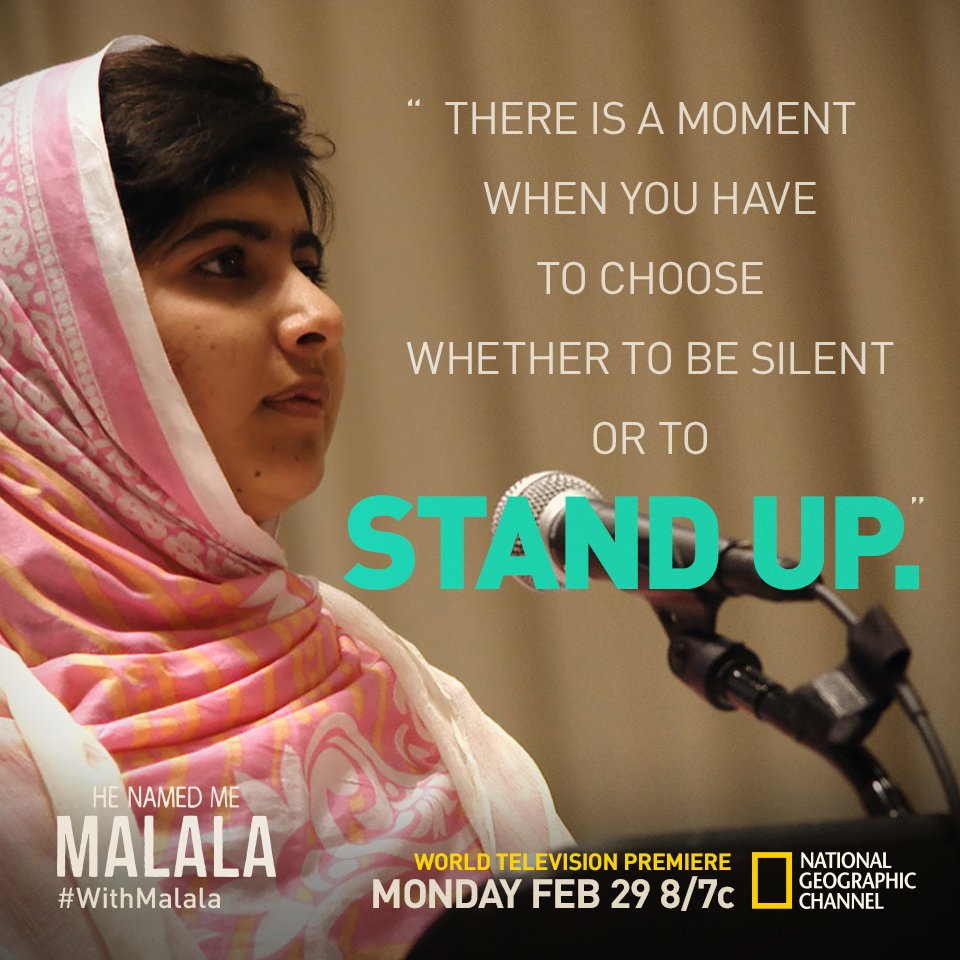 NatGeoTV's tweet photo. "There is a moment when you have to choose whether to be silent or to stand up." Which will you choose? #withMalala https://t.co/WHKdGXsUu5