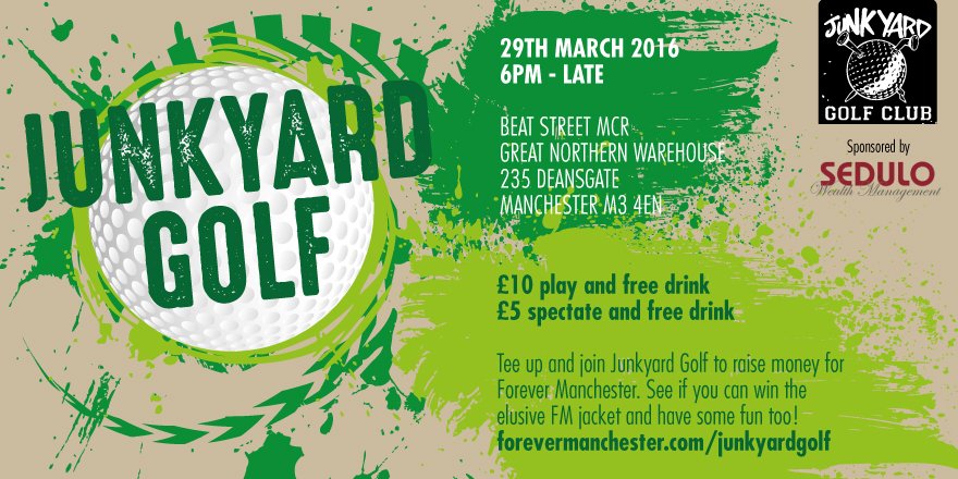 .<a href="/junkyardgolf/">Junkyard Golf Club</a> are hosting a one-off event to raise money for us, sponsored by @sedulogroup forevermanchester.com/junkyardgolf