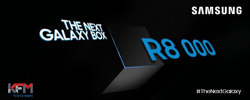KFMza's tweet photo. 1000 #TheNextGalaxy retweets unlocks the box! RT &amp; you can stand a chance to WIN R8 000 with @SamsungMobileSA https://t.co/C7YfGDslbT