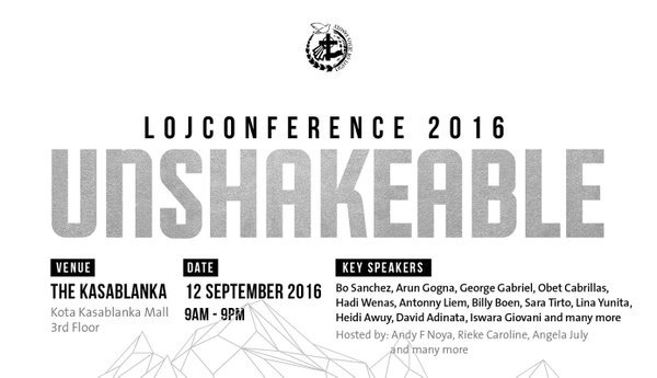 loketcom's tweet photo. #LOJConference Unshakeable - @LOJF_Indo| September 12, 2016 | The Kasablanka | ticket https://t.co/dpGp5L4iiN https://t.co/qwKVi5wOZk