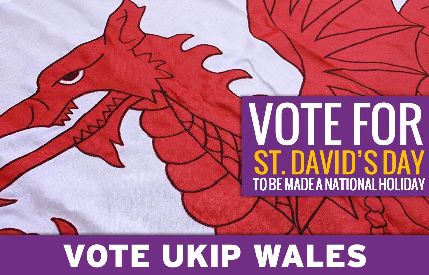 UKIPWales's tweet photo. Happy St David's day. Let's make it a national holiday #DyddGwylDewi https://t.co/rEz4zjhzGz