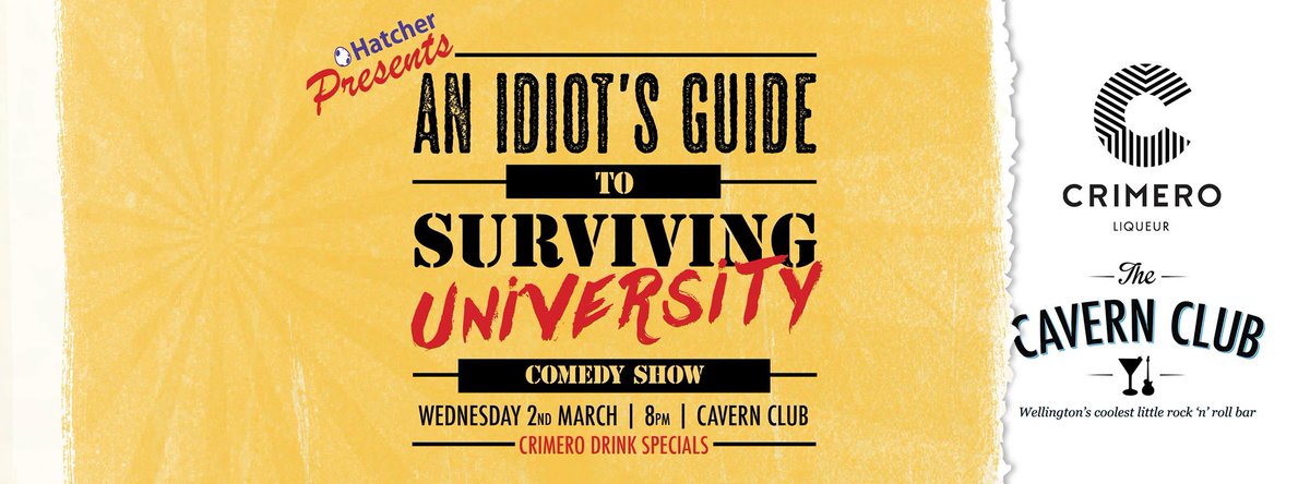 hatcherapp's tweet photo. An Idiot’s Guide to Surviving University at Cavern Club #Comedy #Wellington https://t.co/pcmhaeo4bh https://t.co/xchYJfOtOw