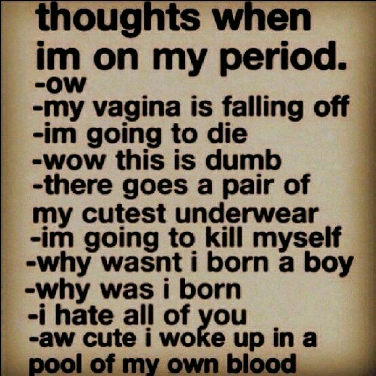 ElvenQueenLia's tweet photo. My thoughts exactly. #PeriodProblems #GirlProblems #pms #pmsing #justgirlythings #periodproblemsnight #PeriodCramps https://t.co/sy5uhj8lKk