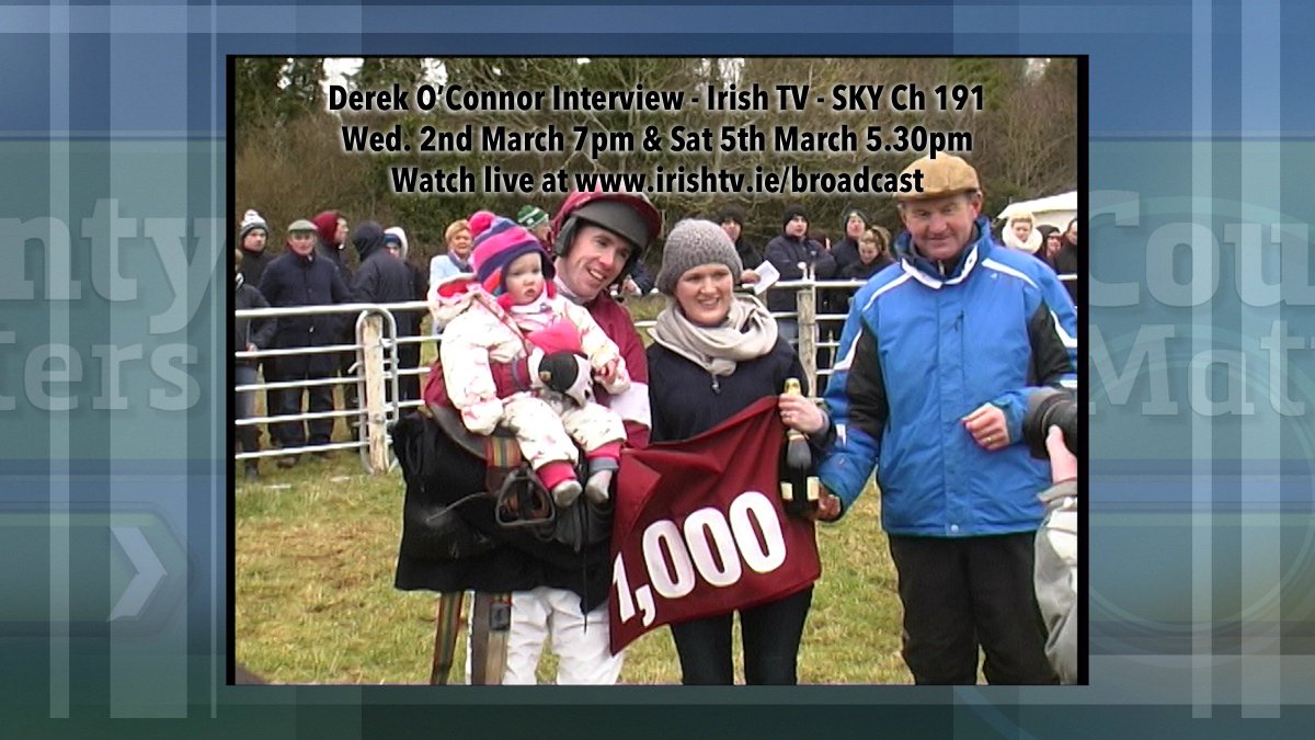 William Buckley (@willbuck1) on Twitter photo Interview with champion P2P jockey Derek O'Connor - Irish TV SKY Ch 191 Wed 2nd March 7pm & Sat 5th 5.30pm <a href="/irishtv/">IRISHTV.ie</a> Interview with champion P2P jockey Derek O'Connor - Irish TV SKY Ch 191 Wed 2nd March 7pm & Sat 5th 5.30pm <a href="/irishtv/">IRISHTV.ie</a>