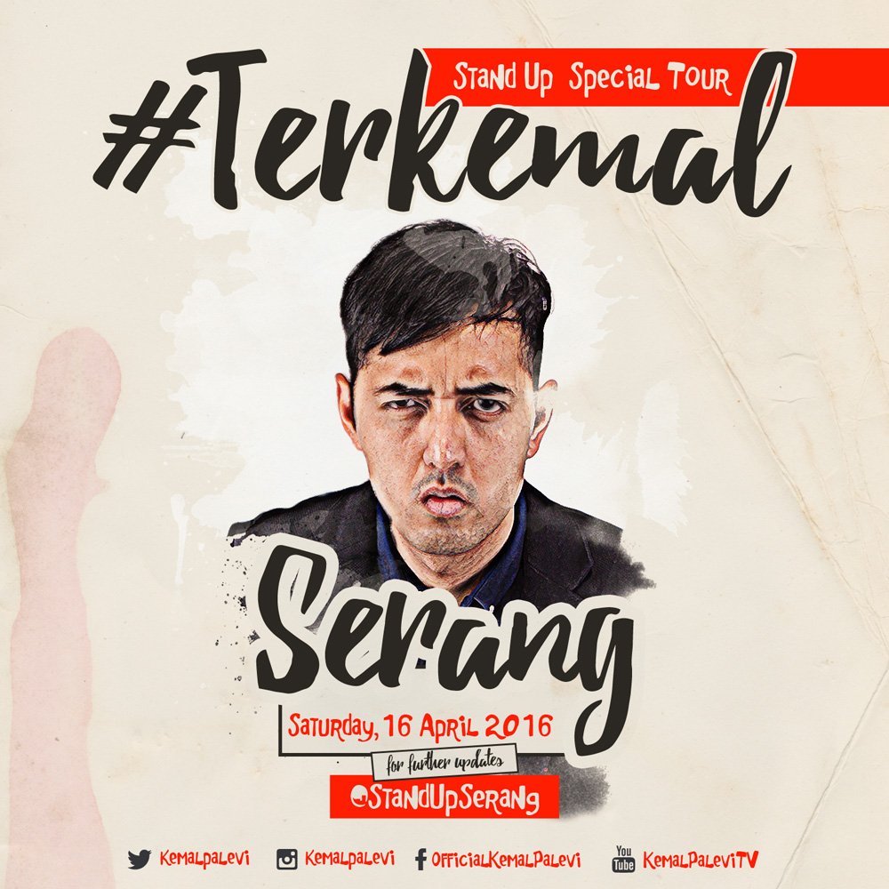 kemalpalevi's tweet photo. Serang! 16 April 2016. Info lebih lanjut : @StandUpSerang #Terkemal https://t.co/KNKjDgWwEB