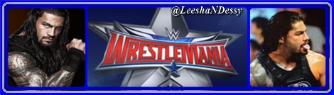 Shady926's tweet photo. NICE HEADER THERE @LeeshaNDessy REPRESENTS @romanreigns568 HIS UPCOMING MATCH AT WM32..GREAT JOB:)) https://t.co/gzrUcjRCnB