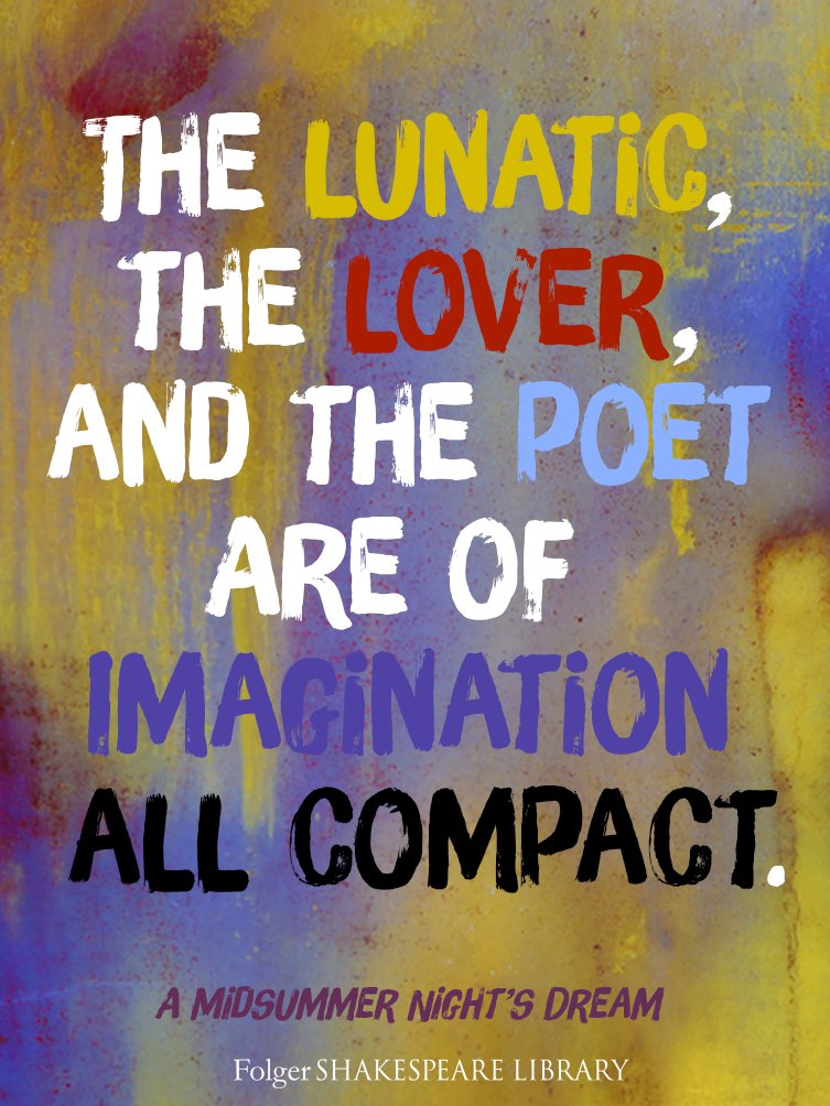 FolgerLibrary's tweet photo. "The lunatic, the lover, and the poet are of imagination all compact." https://t.co/GChdbjXsJT #FolgerMidsummer https://t.co/Ik3HTC6JgO