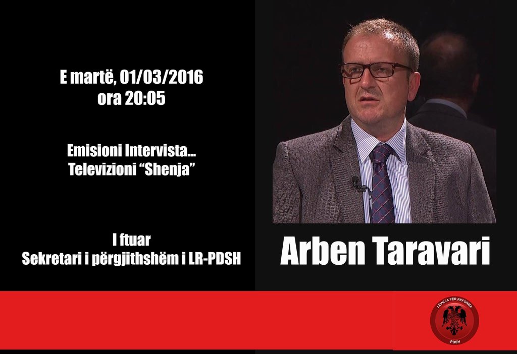 LRpdsh's tweet photo. Tonight, #tvshenja 
Secretary General of the #Reform Movement DPA, Mr. Arben Taravari @TaravariArb https://t.co/J3gJeqgqm3