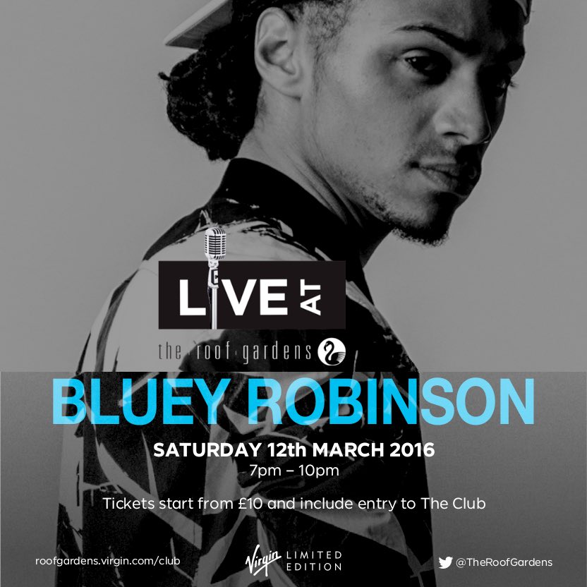 BlueyRobinson's tweet photo. Performing live at Kensington Roof Gardens next Sat 12thMarch!! Come catch some gd vibess x https://t.co/B0iEOql9oE https://t.co/dMcznjKiKt