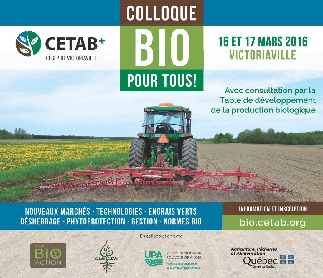 Colloque #BioPourTous du @CETABp : 16 et 17 mars. ow.ly/YWiF5 #bio #JeudiBio #AgQc #AgBio #ordreagrqc