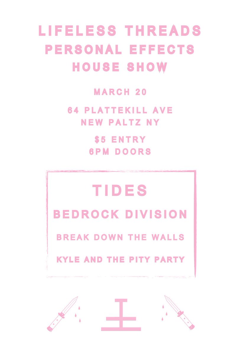🔥 HOUSE SHOW MARCH 20th 🔥

Featuring: <a href="/tides_ny/">Tides</a> @B_D_T_W_  <a href="/BedrockDivision/">Bedrock Division</a> &amp; more!!

see u there