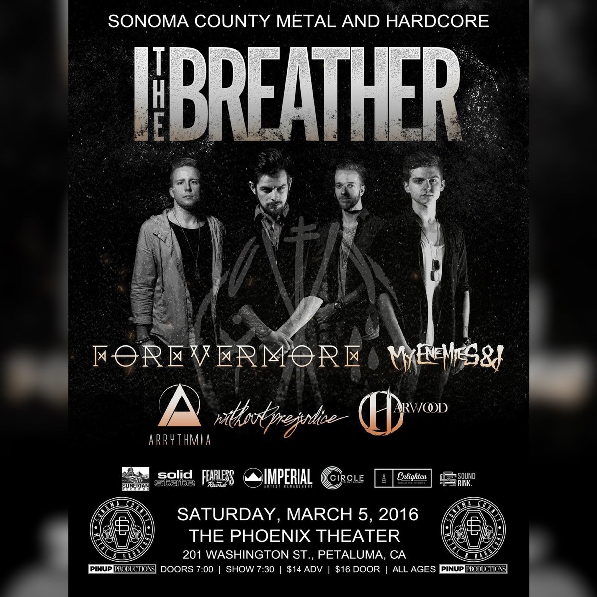 PinUpPresents's tweet photo. March 5th in Petaluma @ITheBreather @ForevermoreBand #MyEnemies&amp;I @ArrythmiaBand #WithoutPrejudice @Harwoodband RT! https://t.co/eja1ooKabu