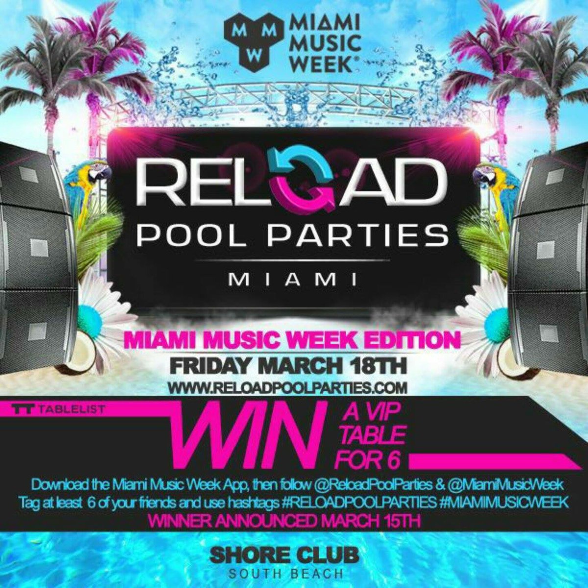 MiamiMusicWeek's tweet photo. WIN VIP TABLE for 6! Follow instructions below. #miamimusicweek #reloadpoolparties https://t.co/RLcHt6oc3i