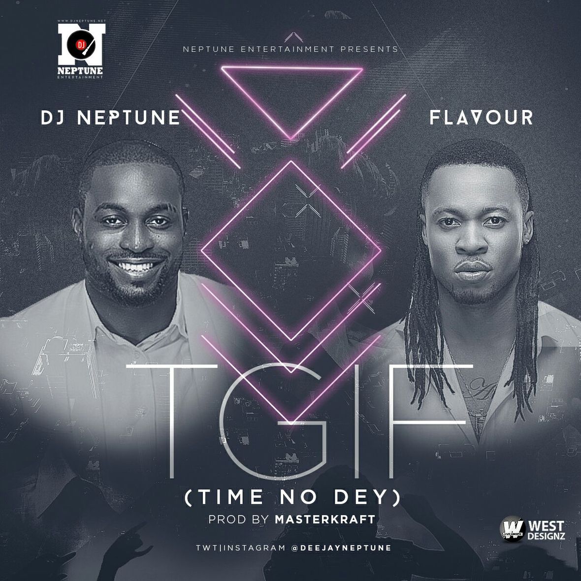 anonymousgangNG's tweet photo. #TGIF (Time No Dey) - DJ Neptune featuring Flavour | Listen https://t.co/XcsEHKA7u8 https://t.co/2CEsDjKJST