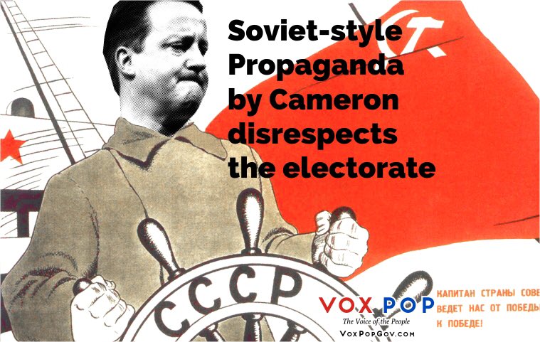 VoxPopGov's tweet photo. Soviet-style Propaganda by #DavidCameron disrespects the electorate https://t.co/cVIqXB9vbA #Brexit #EUref #PMQs https://t.co/4S51pVsYSv