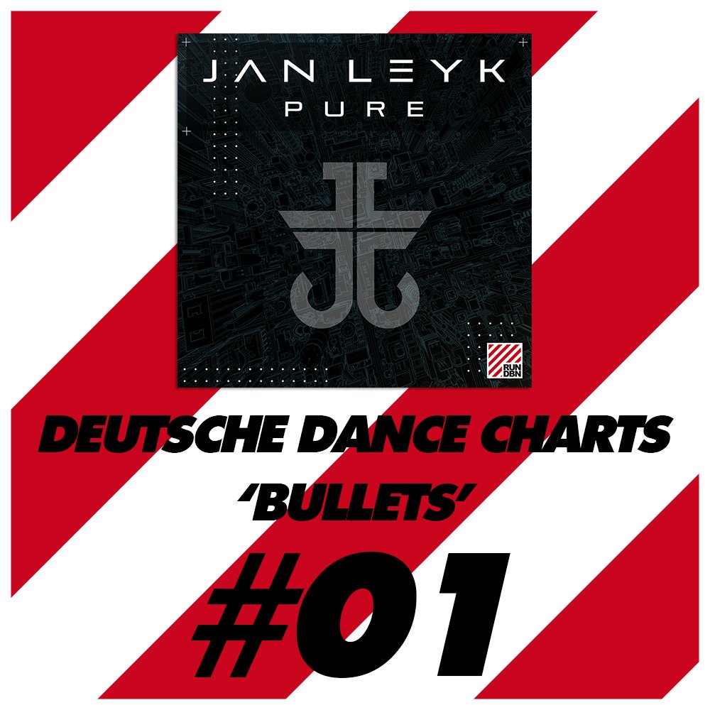 Deutsche Dance Charts 'BULLETS' #01! ► RUNDBN.lnk.to/PURE @janleykofficial #PURE #DDC