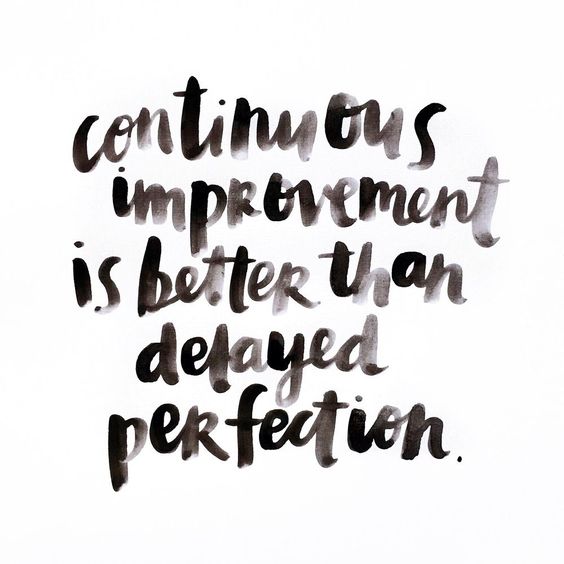 #improvement #wordstoliveby